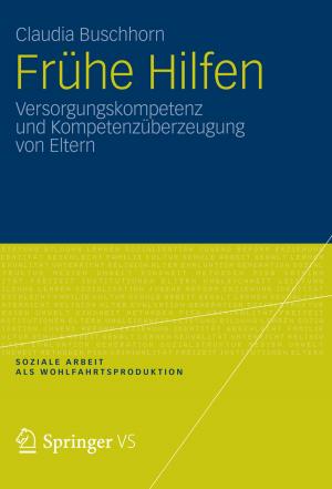 Cover of the book Frühe Hilfen by Carina Jasmin Englert, Oliver Bidlo, Jo Reichertz
