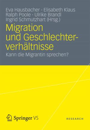 Cover of the book Migration und Geschlechterverhältnisse by Carina Jasmin Englert, Oliver Bidlo, Jo Reichertz