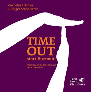 Cover of the book Timeout statt Burnout by Tad Williams, Deborah Beale