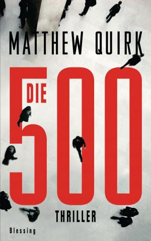 Cover of the book Die 500 by Oliver Harris