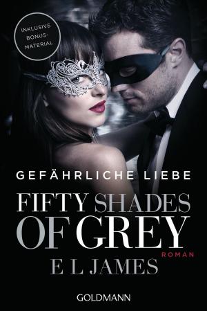 Cover of Shades of Grey - Gefährliche Liebe