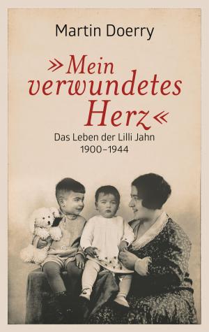 Cover of the book Mein verwundetes Herz by Anja Förster, Peter Kreuz