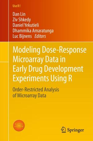 bigCover of the book Modeling Dose-Response Microarray Data in Early Drug Development Experiments Using R by 
