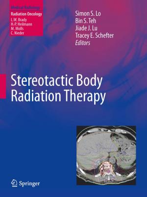 Cover of the book Stereotactic Body Radiation Therapy by Riccardo Gatto