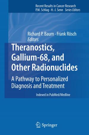 Cover of the book Theranostics, Gallium-68, and Other Radionuclides by Bruno Lotter, Jochen Deuse, Edwin Lotter
