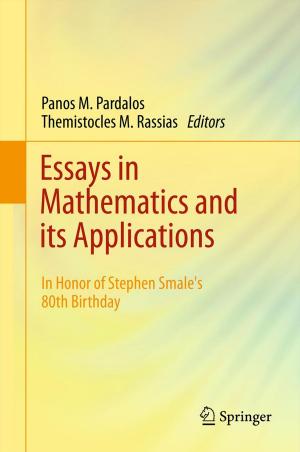 Cover of the book Essays in Mathematics and its Applications by Kurt Gaubinger, Michael Rabl, Scott Swan, Thomas Werani