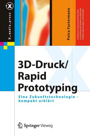 Cover of the book 3D-Druck/Rapid Prototyping by Rainer-Peter Meyer, Fabrizio Moro, Hans-Kaspar Schwyzer, Fritz Hefti