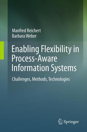 Book cover of Enabling Flexibility in Process-Aware Information Systems
