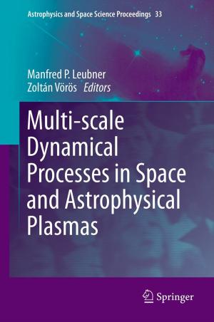 Cover of the book Multi-scale Dynamical Processes in Space and Astrophysical Plasmas by 