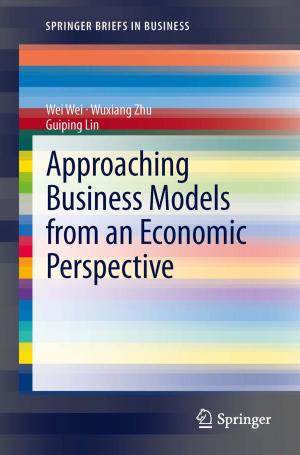 Cover of the book Approaching Business Models from an Economic Perspective by Fabien Morel
