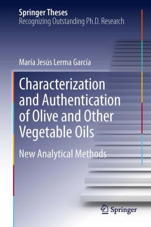 Cover of the book Characterization and Authentication of Olive and Other Vegetable Oils by Pierre R. Delaere