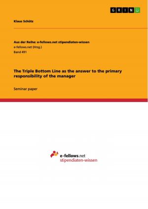 Cover of the book The Triple Bottom Line as the answer to the primary responsibility of the manager by Assoa Ettien