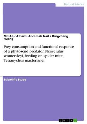 Book cover of Prey consumption and functional response of a phytoseiid predator, Neoseiulus womersleyi, feeding on spider mite, Tetranychus macferlanei