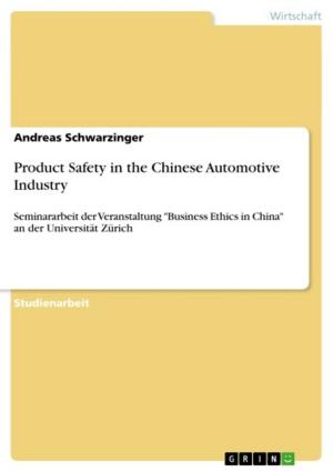 Cover of the book Product Safety in the Chinese Automotive Industry by Benjamin Kober