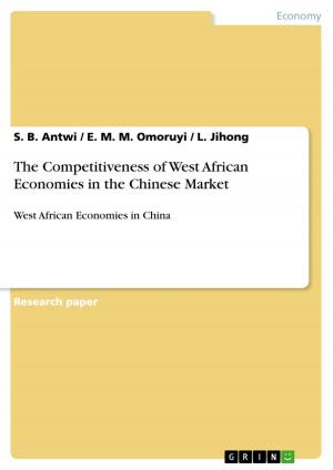 Cover of the book The Competitiveness of West African Economies in the Chinese Market by Saied Faqe Ibrahim