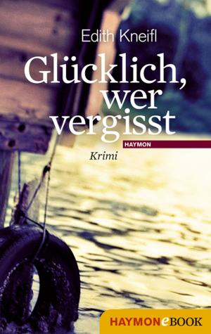 Cover of the book Glücklich, wer vergisst by Carl Djerassi