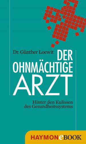 Cover of the book Der ohnmächtige Arzt by Michael Krüger
