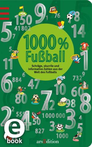 Cover of the book 1000 % Fußball by Barbara Iland-Olschewski