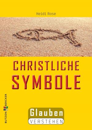 Cover of the book Christliche Symbole by Klaus Mertes, Michael Albus