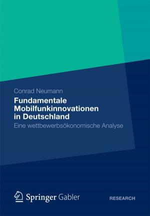 Cover of the book Fundamentale Mobilfunkinnovationen in Deutschland by Wolfgang Weber, Rüdiger Kabst, Matthias Baum