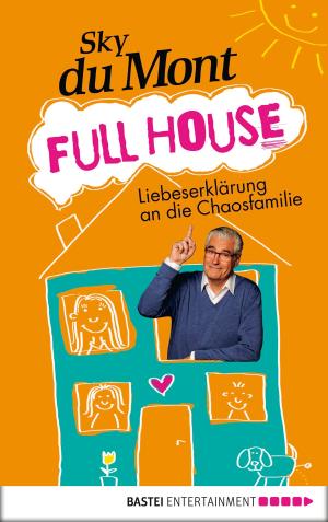Cover of the book Full House by Ahoiii Entertainment UG