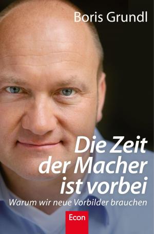 Cover of the book Die Zeit der Macher ist vorbei by Bov Bjerg, Horst Evers, Manfred Maurenbrecher, Christoph Jungmann, Hannes Heesch