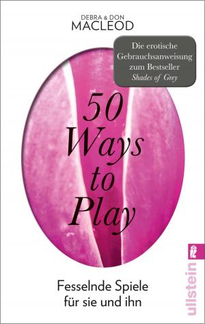 Cover of the book 50 Ways to Play by Ingo Zamperoni