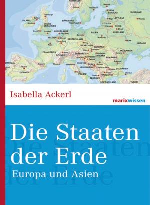 Cover of the book Die Staaten der Erde by Gerhard Wehr