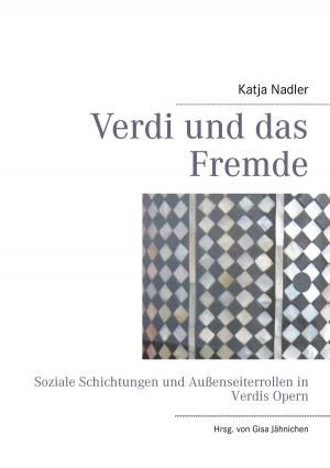 Cover of the book Verdi und das Fremde by Thomas Andres