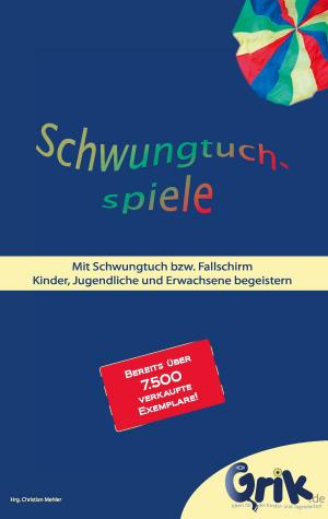 Cover of the book Schwungtuchspiele by Kersten Krüger