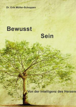 Cover of the book Bewusst Sein by Anja Buchmann