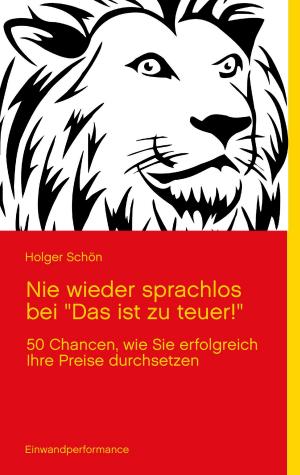 Cover of the book Nie wieder sprachlos bei "Das ist zu teuer!" by Andreas Pritzker