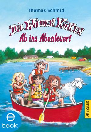 Cover of the book Die Wilden Küken. Ab ins Abenteuer by Josephine Angelini, Zero Media