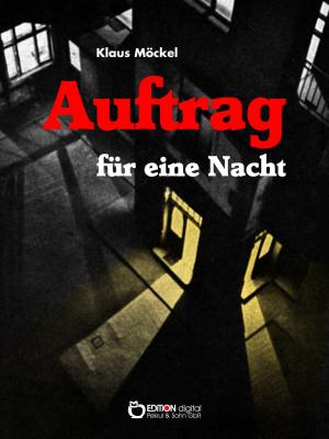 Cover of the book Auftrag für eine Nacht by Hans Bentzien