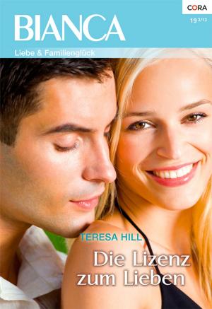 Cover of the book Die Lizenz zum Lieben by Penny Jordan