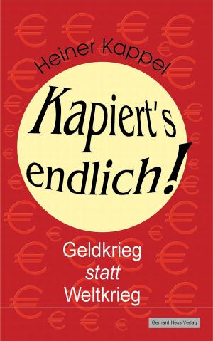 Cover of the book Kapiert's endlich! by Florian Kinast, Patrick Reichelt