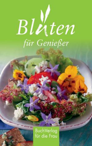Cover of the book Blüten für Genießer by Anne Willan