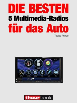 Cover of the book Die besten 5 Multimedia-Radios für das Auto by Robert Glueckshoefer