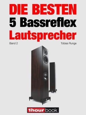 Cover of the book Die besten 5 Bassreflex-Lautsprecher (Band 2) by Nicolas Vidal, Bruno Guillou, Nicolas Sallavuard, François Roebben