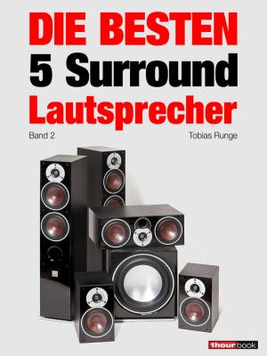 Book cover of Die besten 5 Surround-Lautsprecher (Band 2)