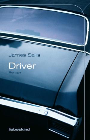 Cover of the book Driver by James Sallis