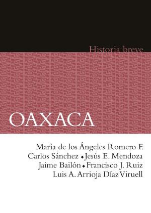 Cover of the book Oaxaca by Josefina Zoraida Vázquez, Lorenzo Meyer
