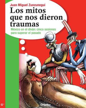 Cover of the book Los mitos que nos dieron traumas (Los mitos que nos dieron traumas 1) by John Batchelor