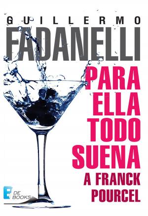bigCover of the book Para ella todo suena a Franck Pourcel by 