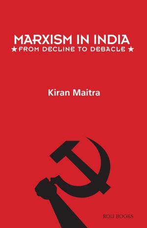 Cover of the book Marxism in India by Rajika Bhandari