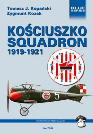 Cover of the book Kosciuszko Squadron 1919-1921 by Tetyana Stefanyuk