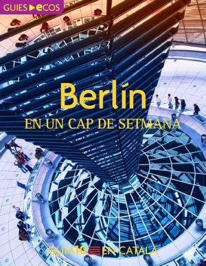 Cover of the book Berlín. En un cap de setmana by María Pía Artigas