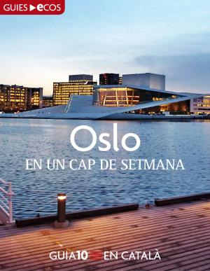 Cover of the book Oslo. En un cap de setmana by 李曉萍、林志恆、墨刻編輯部