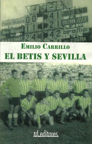 Cover of the book El Betis y Sevilla by Jonathan Bales