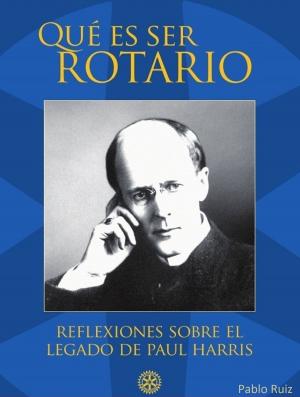 Cover of Qué es ser Rotario